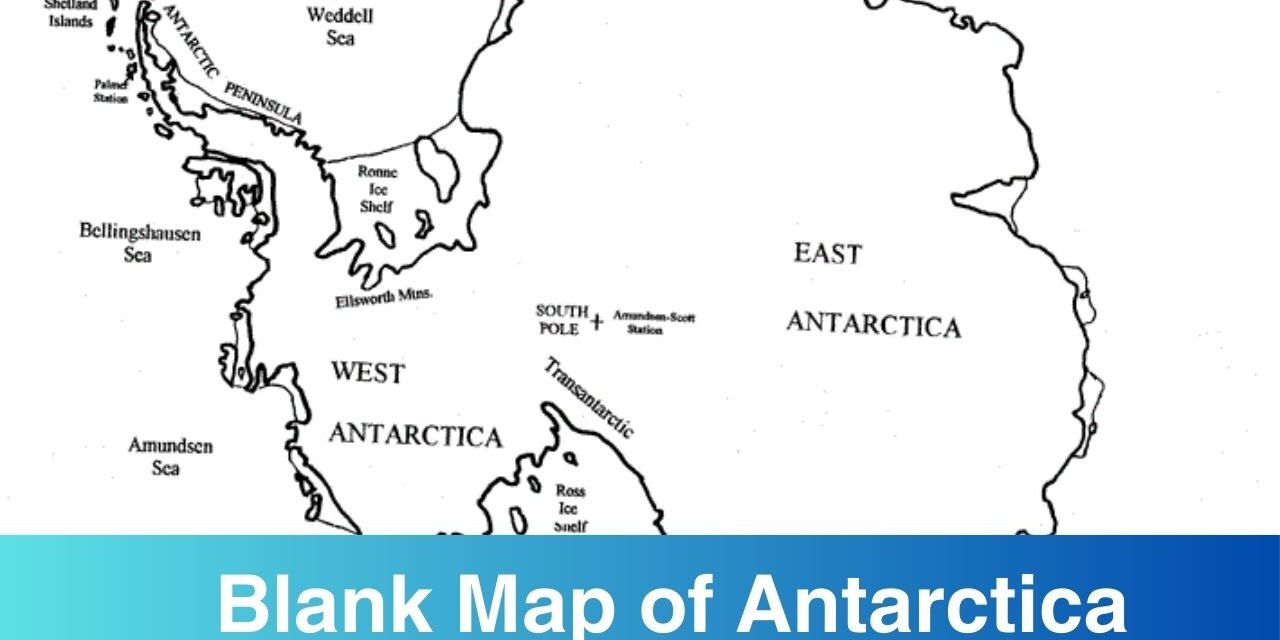 Blank Map of Antarctica Printable Outline PDF