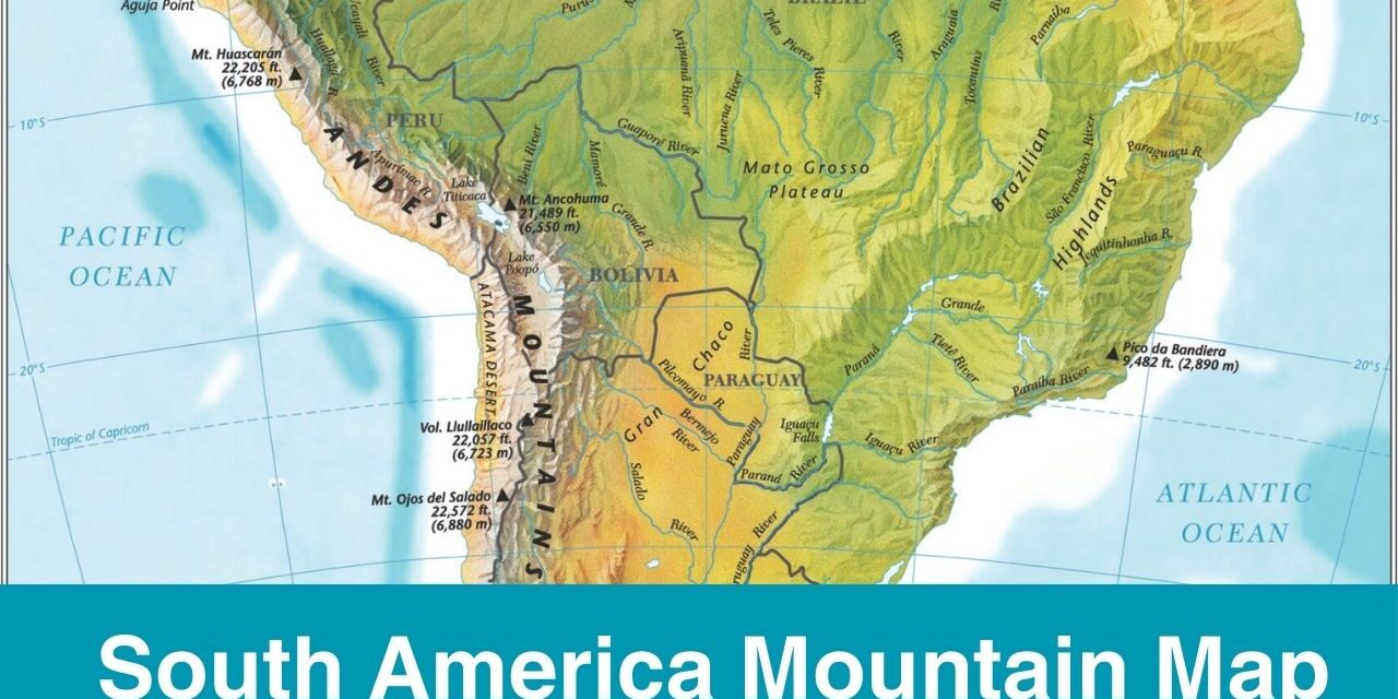 Map of South America Mountains Printable Labeled PDF